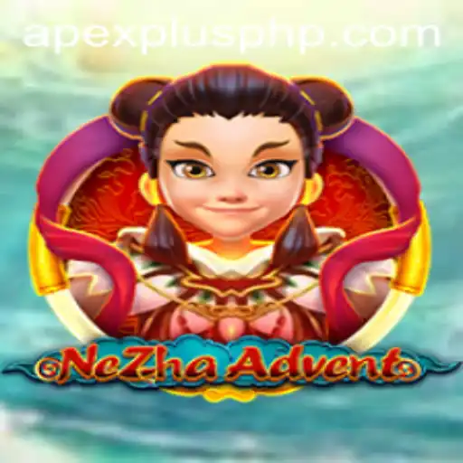 Exploring the Thrilling World of NeZhaAdvent and the ApexPlus Expansion