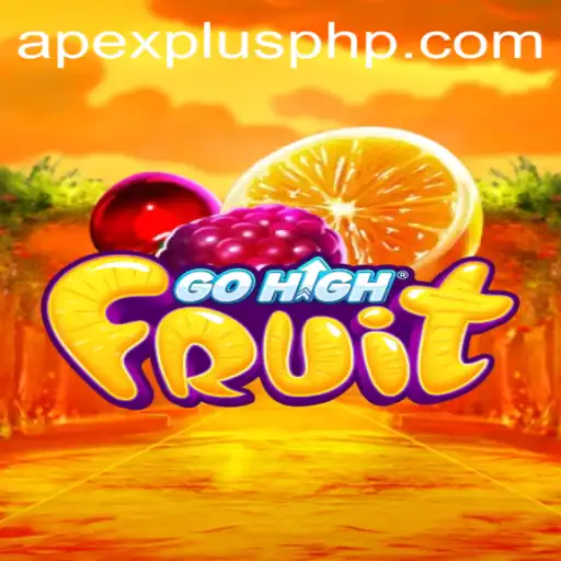Experience the Excitement of GoHighFruit with ApexPlus